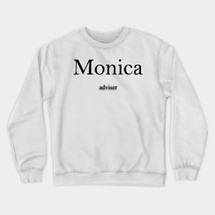 Monica Name meaning Crewneck Sweatshirt